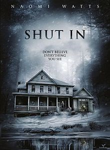 Shut In - Visit now to watch the trailer, rate, review and more.