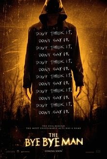 The Bye Bye Man - Visit now to watch the trailer, rate, review and more.